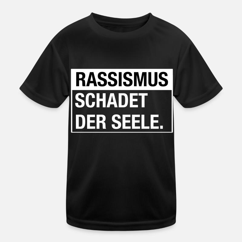 Rassismus schadet der Seele Kinder Funktions-T-Shirt
