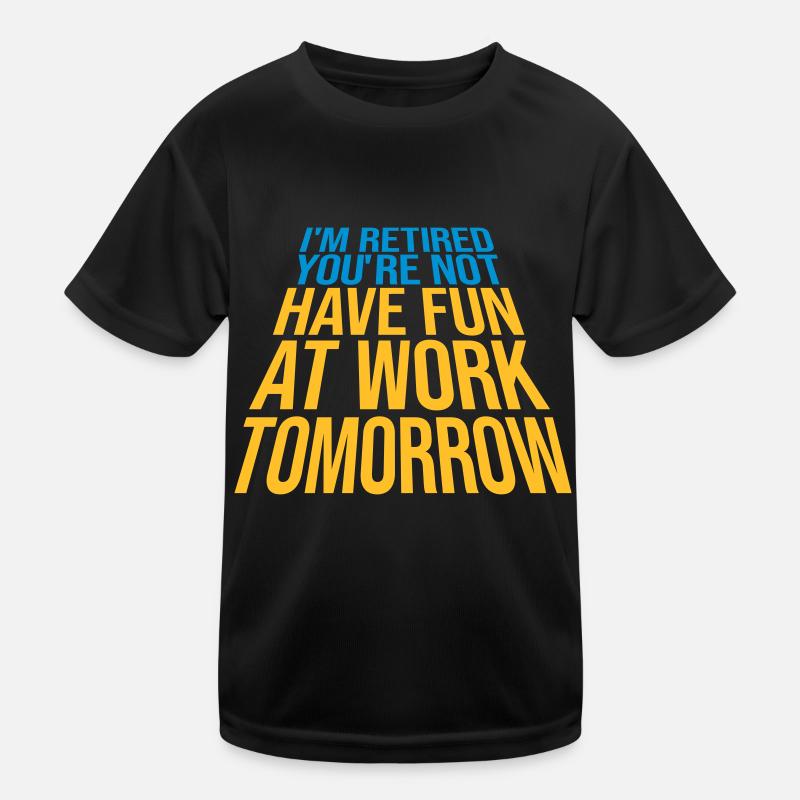 have fun at work Kids Functional T-Shirt