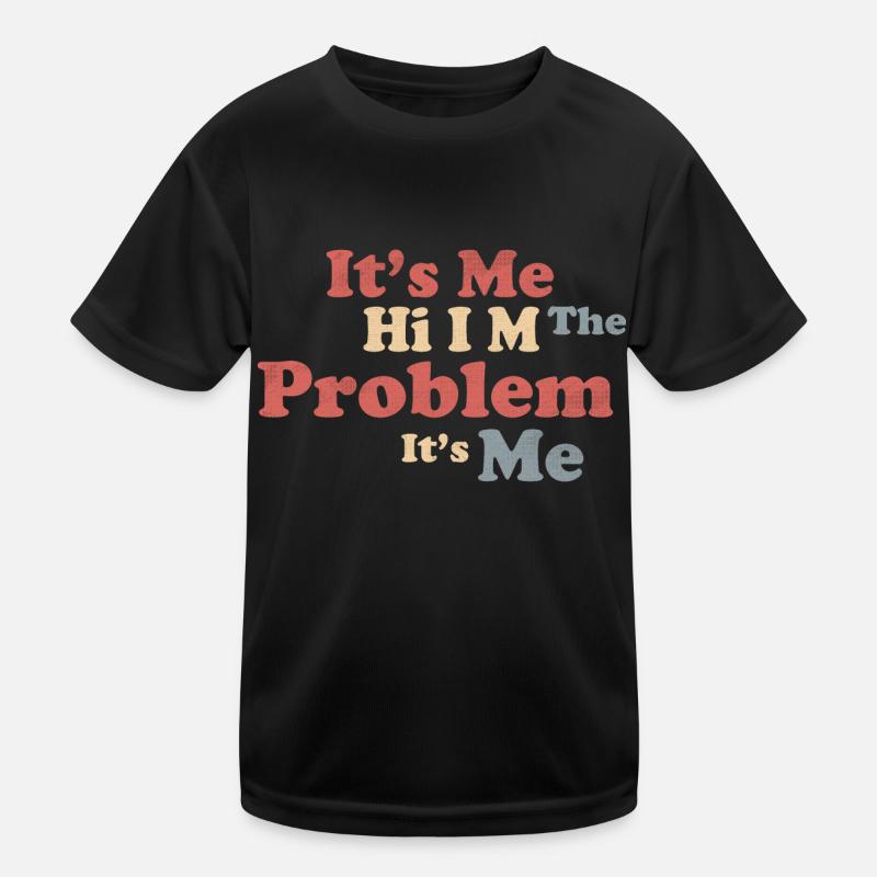 It's me, hi Kids Functional T-Shirt