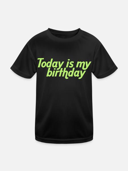 Today is my birthday - T-shirt sport Enfant - noir - Devant