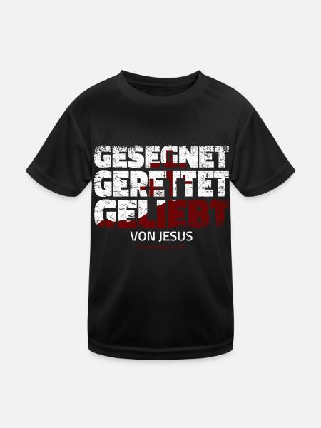 Gesegnet Gerettet Geliebt Von Jesus Christus Shirt - Kinder Funktions-T-Shirt - Schwarz - Vorne