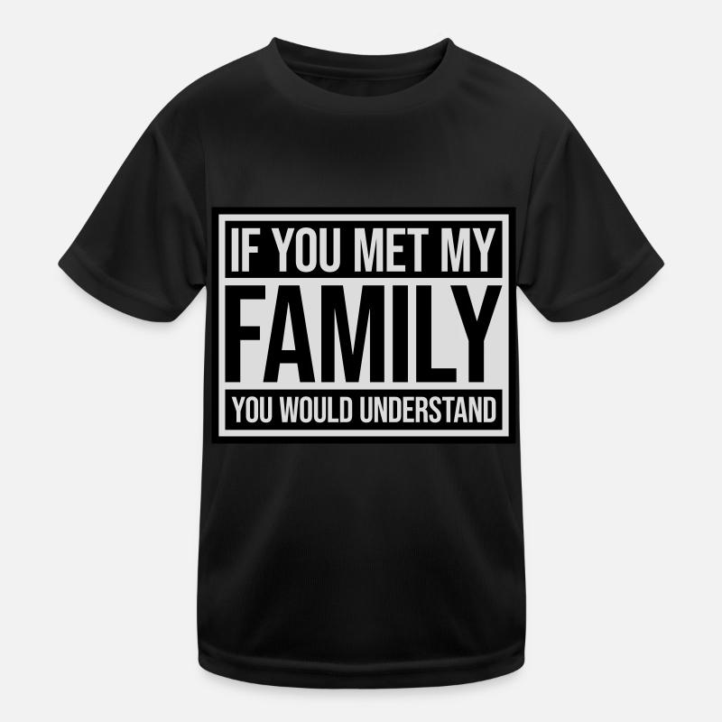you would understand quote Kids Functional T-Shirt