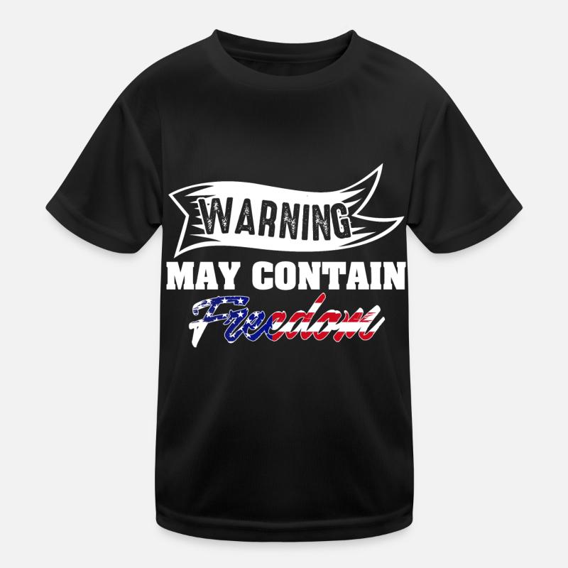 Warning May Contain Freedom Cool Funny Patriotic Kids Functional T-Shirt