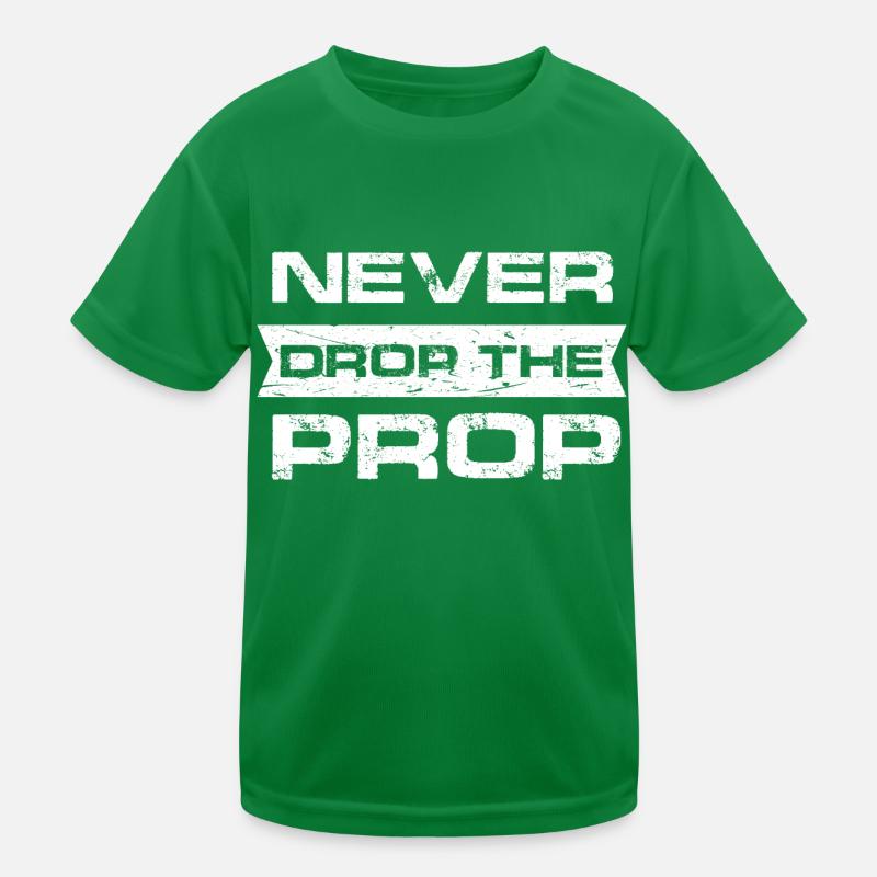 never drop the prop Design for a backstage Kids Functional T-Shirt