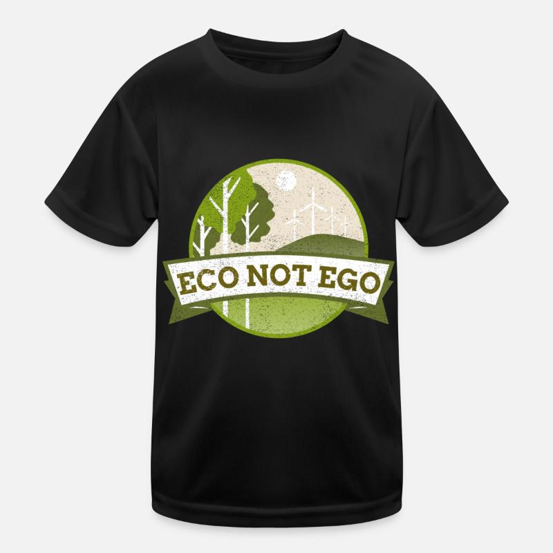 Umweltschutz, Öko statt Ego Kinder Funktions-T-Shirt