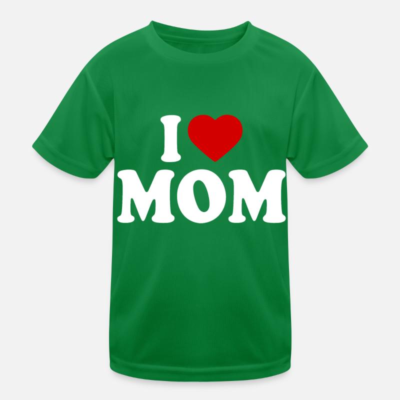 I love mom Kinder Funktions-T-Shirt