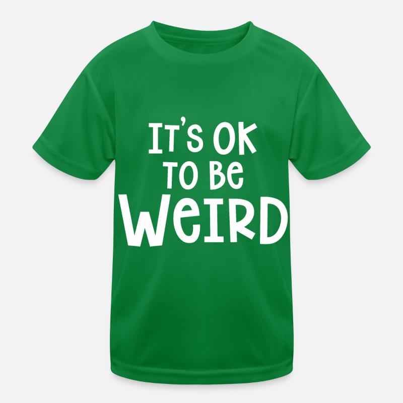C’EST OK D’ÊTRE BIZARRE T-shirt sport Enfant