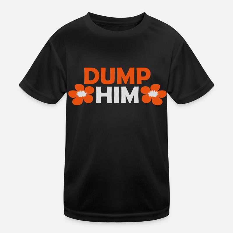 dump him quote logo Kids Functional T-Shirt
