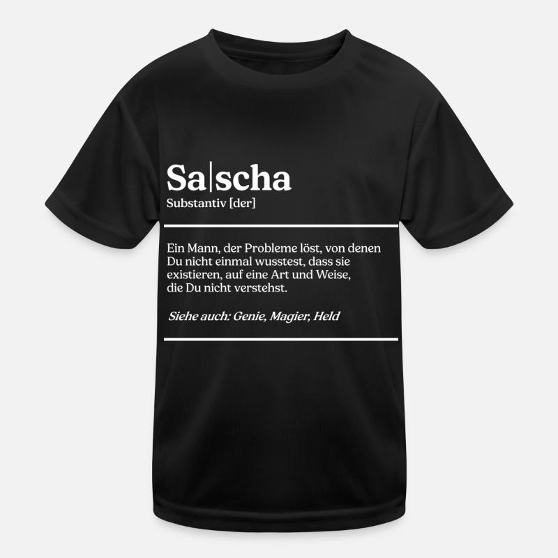 Sascha Name Definition Design für stolze Saschas Kinder Funktions-T-Shirt