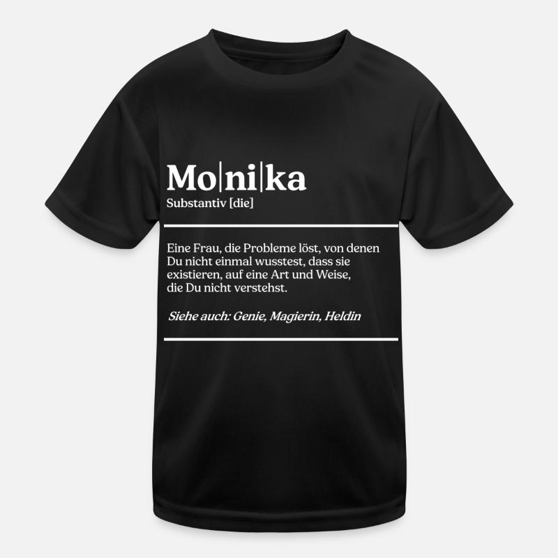 Monika Name Definition Design für stolze Monikas Kinder Funktions-T-Shirt