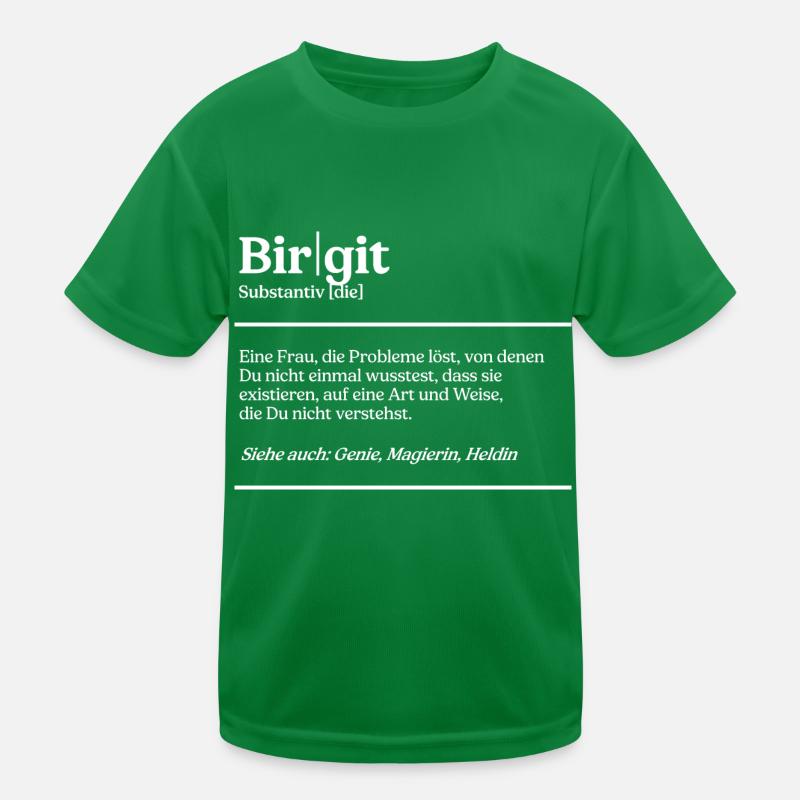 Birgit Name Definition Design für stolze Birgits Kinder Funktions-T-Shirt