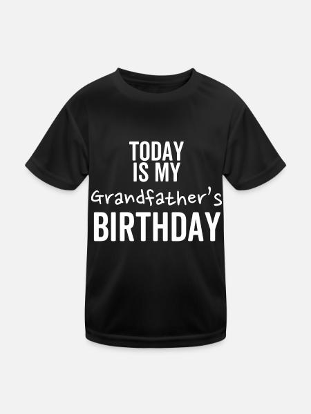Today is My Grandfather's Birthday - Kids Functional T-Shirt - black - Front