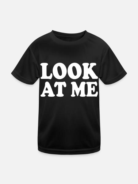 Look at me - Kids Functional T-Shirt - black - Front