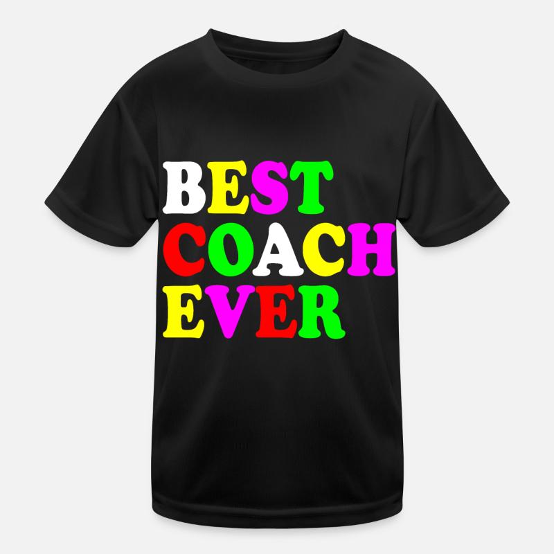Best coach ever Kinder Funktions-T-Shirt