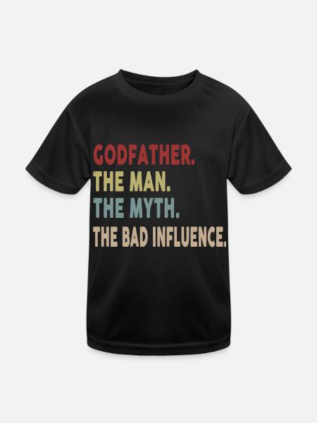 Godfather The Man The Myth The Bad Influence - Kinder Funktions-T-Shirt - Schwarz - Vorne