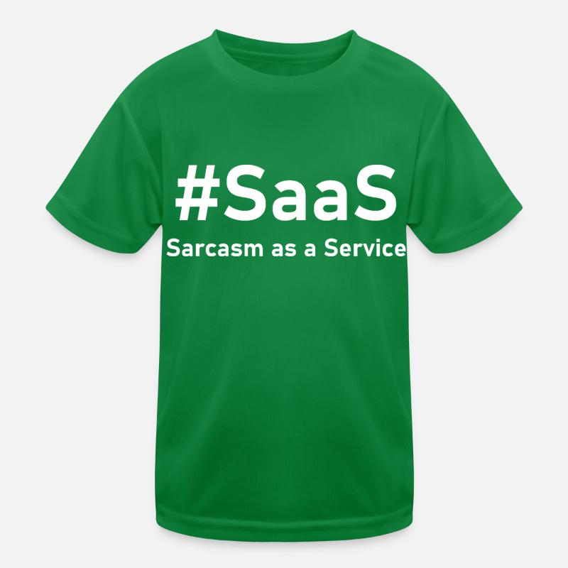 Sarcasm as a Service | Funny IT saying for nerds Kids Functional T-Shirt