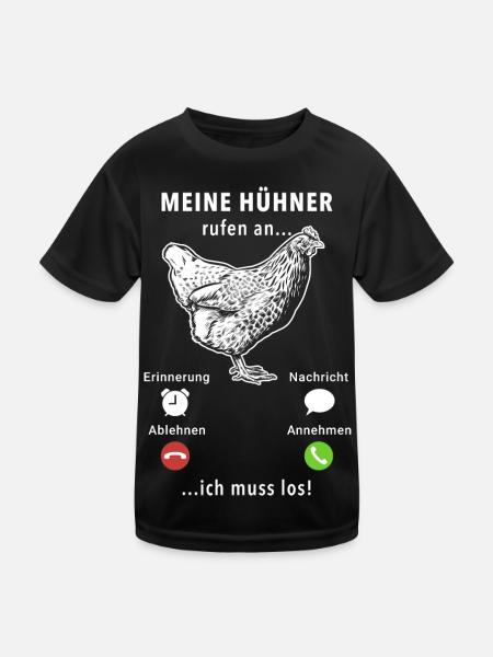 Meine Hühner rufen an - ich muss los - Spruch - Kinder Funktions-T-Shirt - Schwarz - Vorne