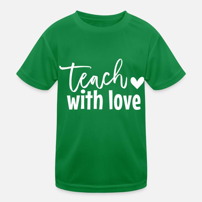 Enseigner avec amour T-shirt sport Enfant
