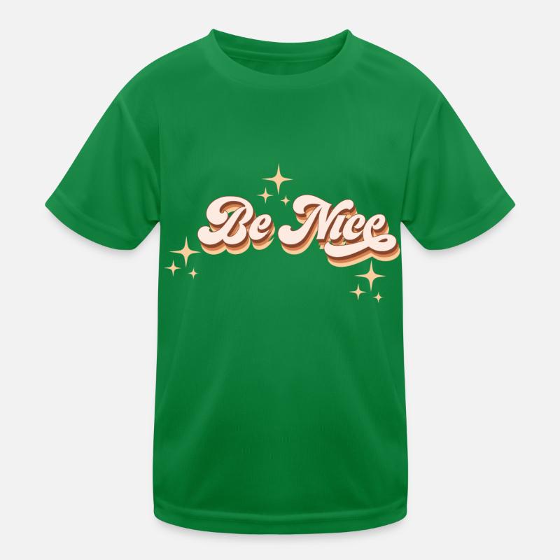 Be nice - Schriftzug mit Sternen Kinder Funktions-T-Shirt