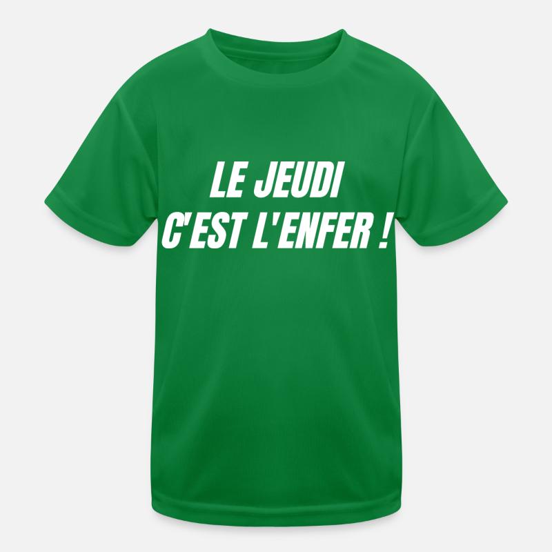 Le jeudi c'est l'enfer T-shirt sport Enfant
