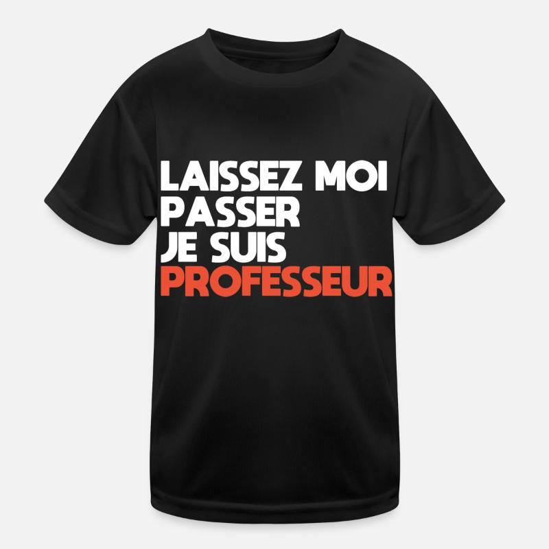 Lass mich passieren, ich bin ein Lehrer - Kinder Funktions-T-Shirt - Schwarz
