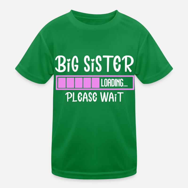 Big sister loading please wait.cadeau annonce T-shirt sport Enfant
