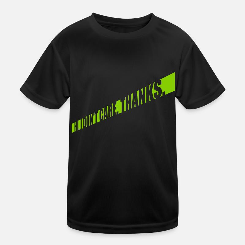 Hi I dont care Kinder Funktions-T-Shirt