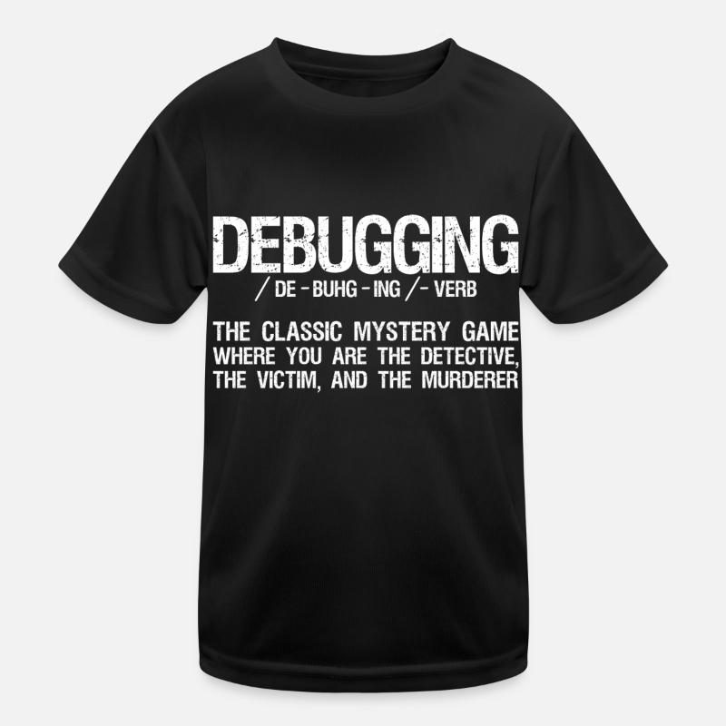 Informaticien Coding - Programmation de débogage T-shirt sport Enfant
