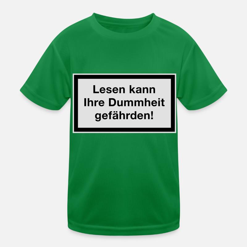 La lecture peut mettre en danger votre stupidité! T-shirt sport Enfant
