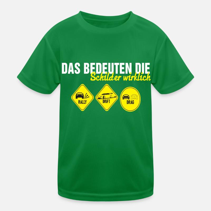 Das bedeuten schilder wirklich rally drift drag Kinder Funktions-T-Shirt