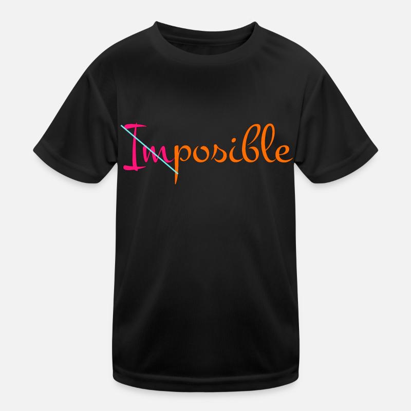 Nothing is imposible Kids Functional T-Shirt