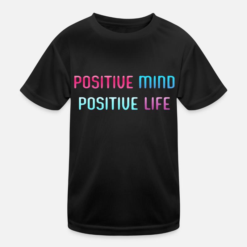 POSITIVER GEIST, POSITIVES LEBEN Kinder Funktions-T-Shirt