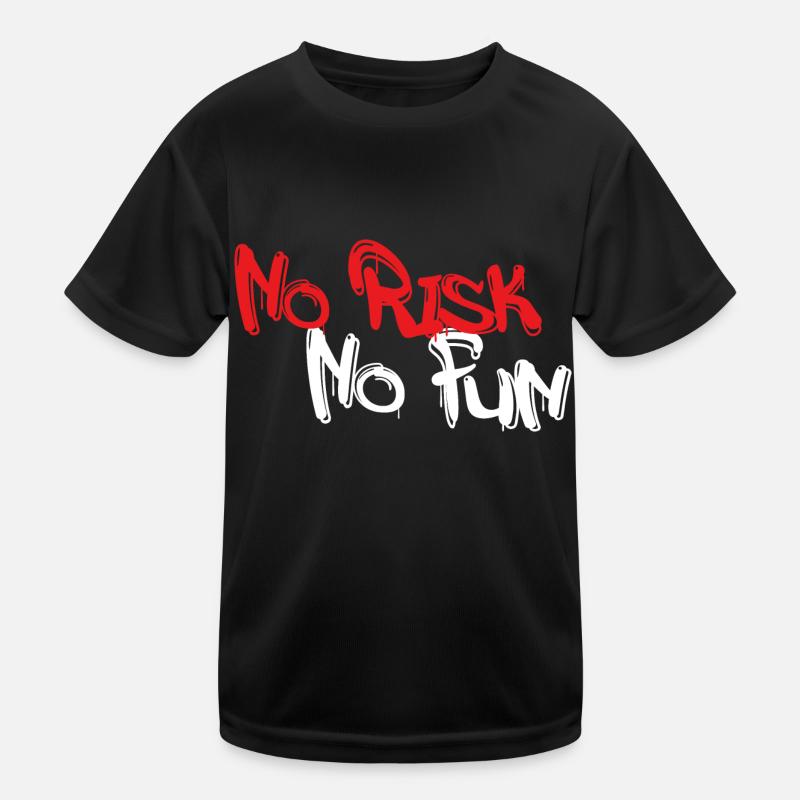 No Risk No Fun - Kids Functional T-Shirt - black