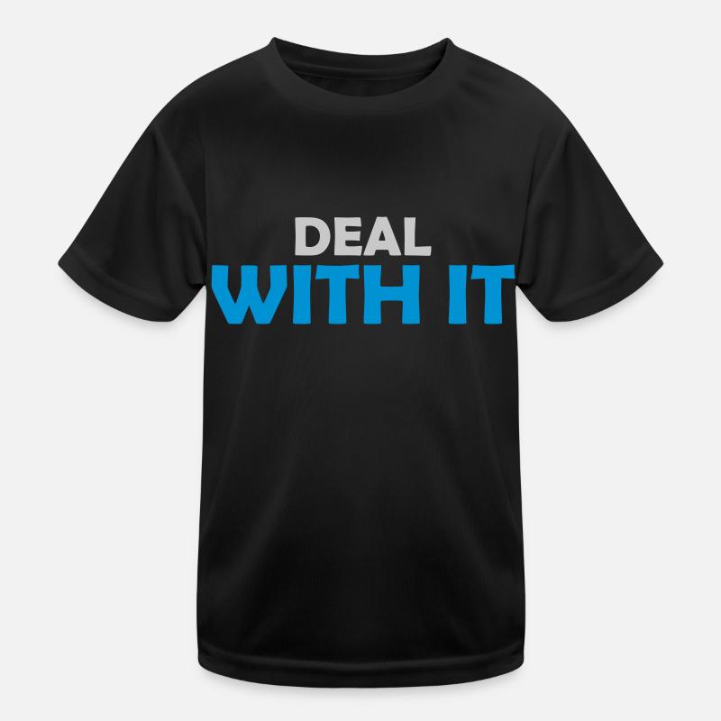 Lustig Deal with it Kinder Funktions-T-Shirt