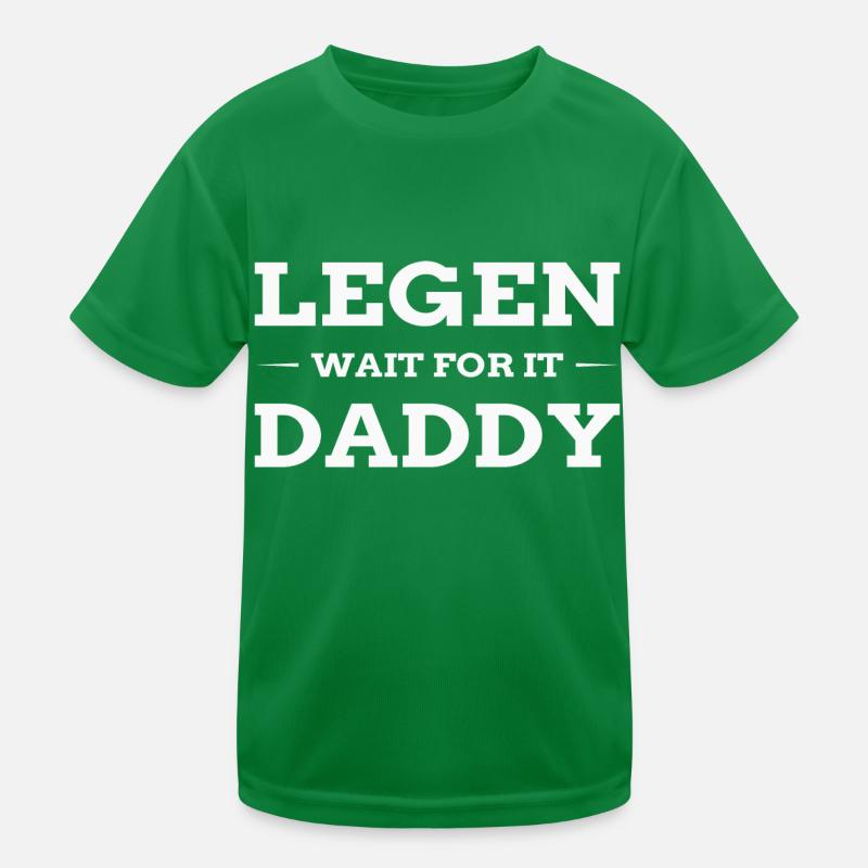 Lay - wait for it - Daddy Kids Functional T-Shirt