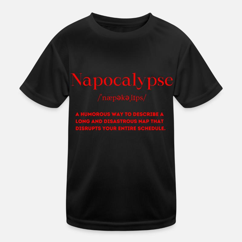 Napocalypse Définition Dormir drôle T-shirt sport Enfant