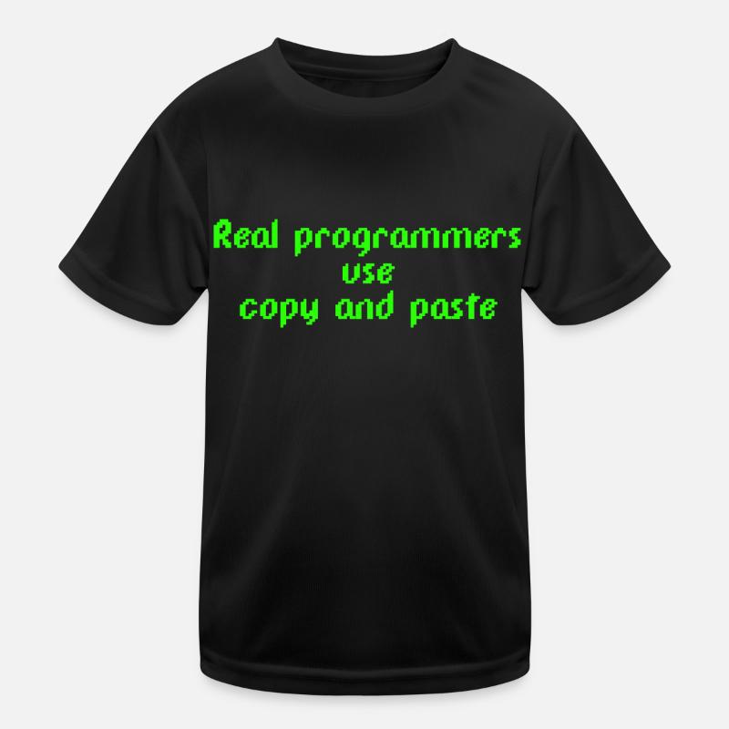 Real programmers use copy and paste Kinder Funktions-T-Shirt
