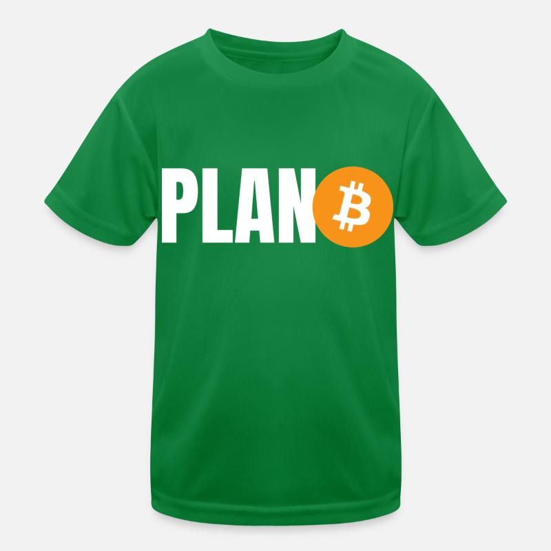 Plan B Bitcoin BTC Kinder Funktions-T-Shirt