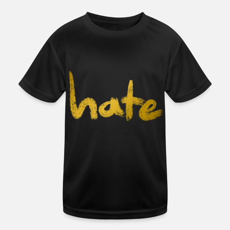 Hate Text Gold Kinder Funktions-T-Shirt