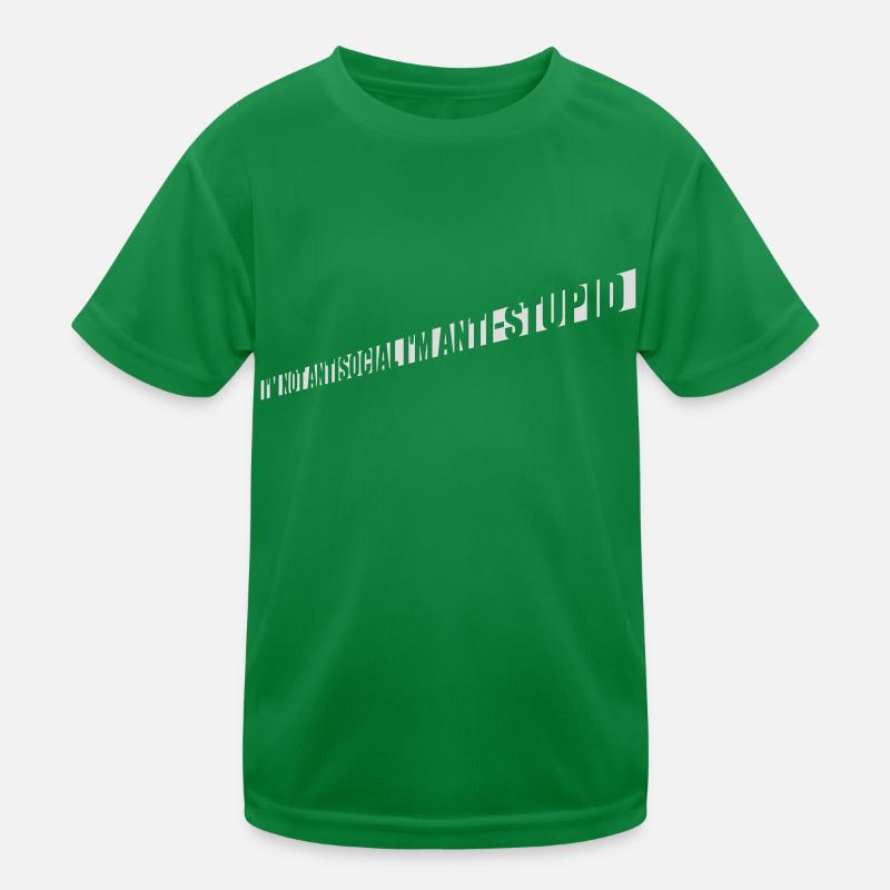 not antisocial anti stupid Kinder Funktions-T-Shirt