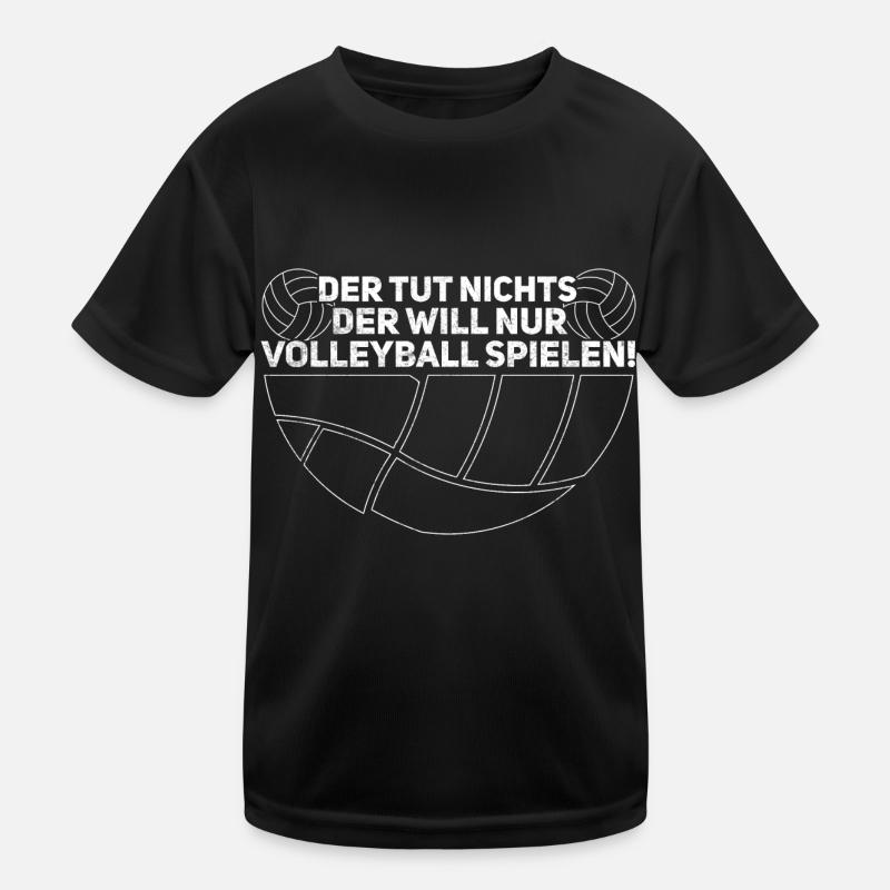 Der tut nichts - Volleyballer Beach Volleyball Kinder Funktions-T-Shirt