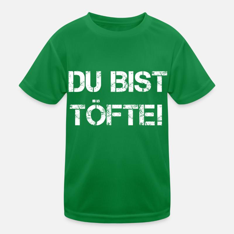 Du bist töfte Kinder Funktions-T-Shirt