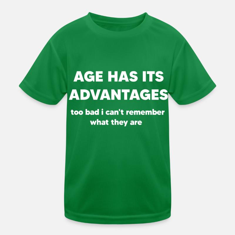 Age has its advantages Kids Functional T-Shirt