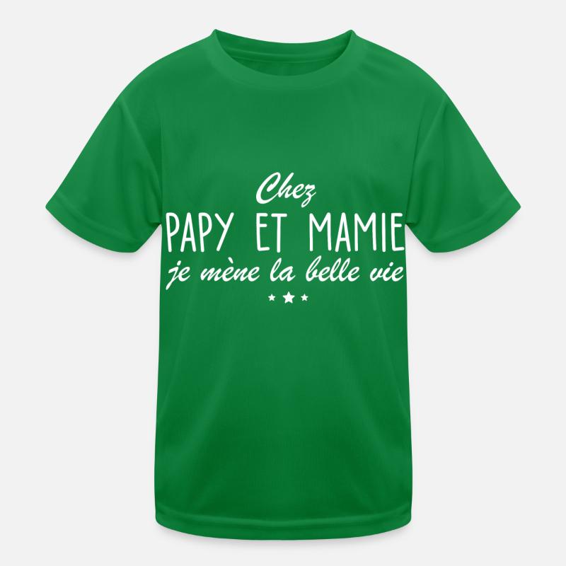 chez papy et mamie je mène la belle vie T-shirt sport Enfant