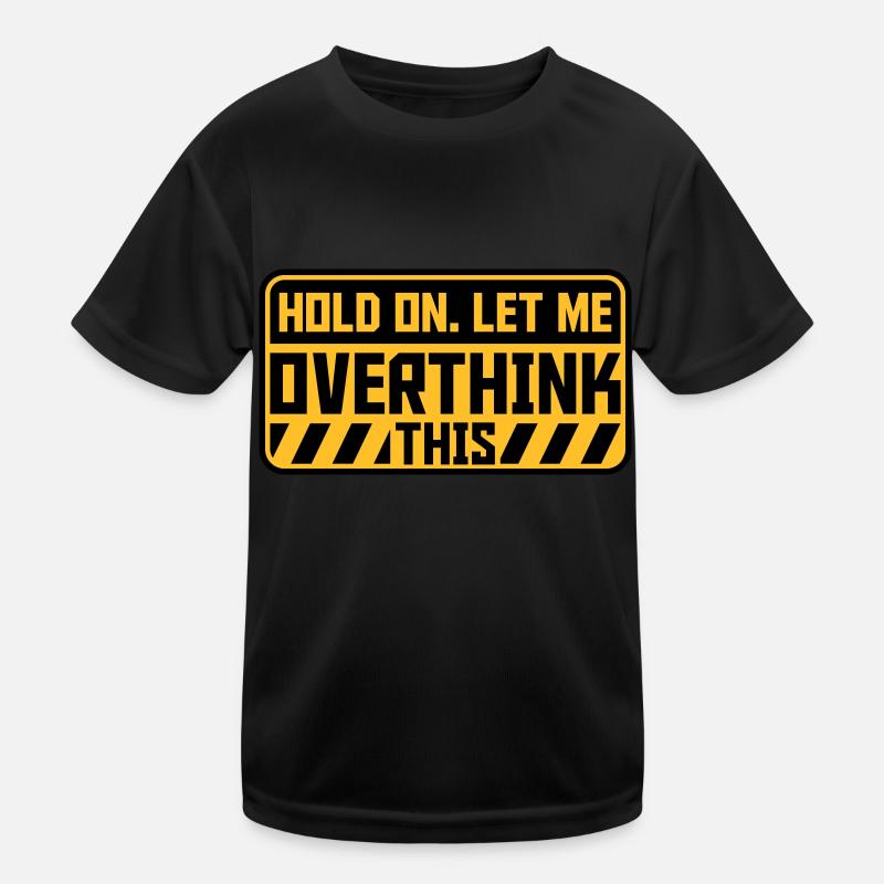 Let me overthink this Kids Functional T-Shirt