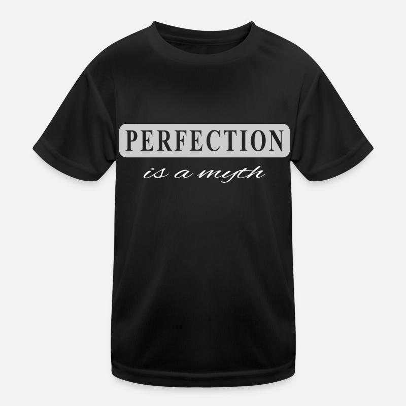 Perfektion ist ein Mythos Kinder Funktions-T-Shirt