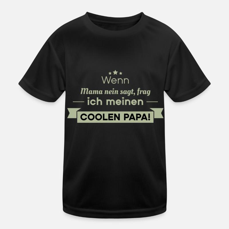 cooler Papa Sprüche Kinder Funktions-T-Shirt