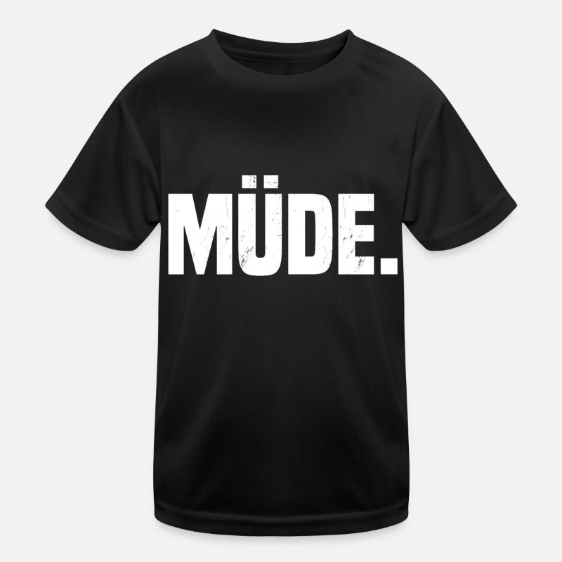 müde. Kinder Funktions-T-Shirt