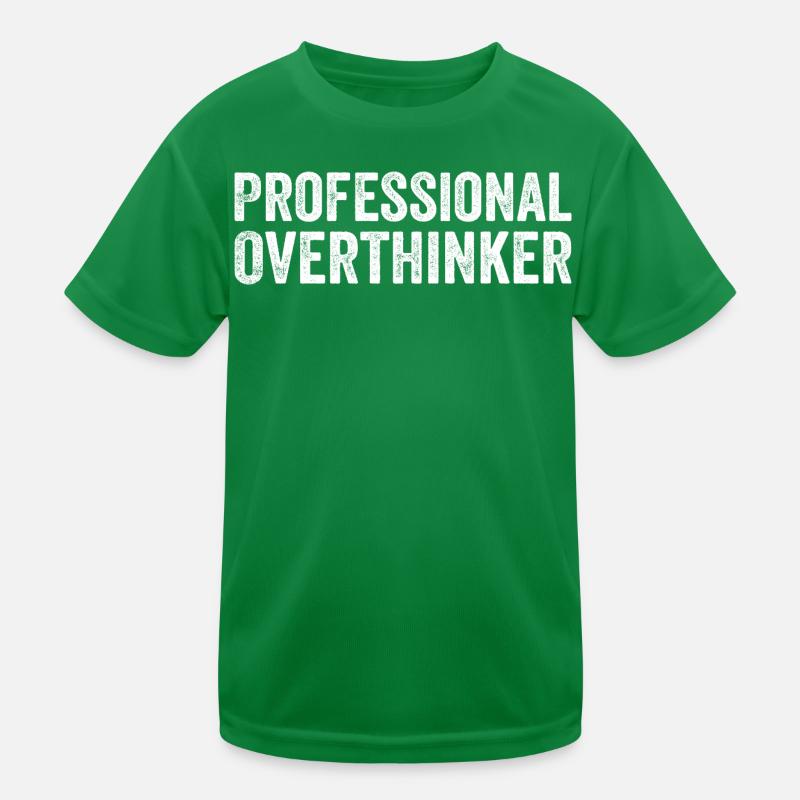 Professional Overthinker Kids Functional T-Shirt