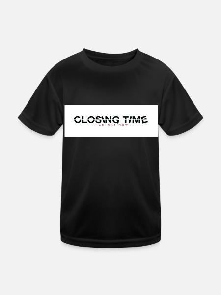 closing time - Kids Functional T-Shirt - black